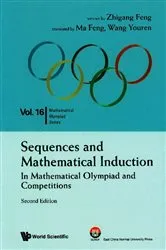 Book cover of Sequences And Mathematical Induction:in Mathematical Olympiad And Competitions (2nd Edition) by Zhi-gang Feng