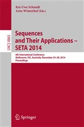 Book cover of Sequences and Their Applications - SETA 2014 by Kai-Uwe Schmidt