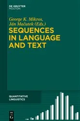 Book cover of Sequences in Language and Text by George K. Mikros