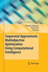 Book cover of Sequential Approximate Multiobjective Optimization Using Computational Intelligence by Unknown
