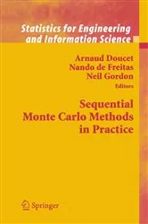 Book cover of Sequential Monte Carlo Methods in Practice by Arnaud Doucet