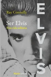 Book cover of Ser Elvis by Ray Connolly