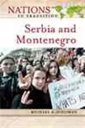 Book cover of Serbia and Montenegro by Michael A. Schuman