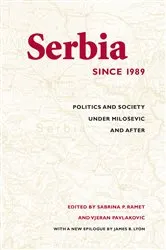 Book cover of Serbia Since 1989 by Sabrina P. Ramet