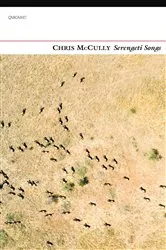 Book cover of Serengeti Songs by Chris McCully