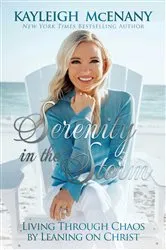 Book cover of Serenity in the Storm by Kayleigh McEnany