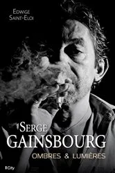 Book cover of Serge Gainsbourg, ombres et lumières by Edwige Saint-Eloi