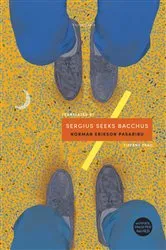Book cover of Sergius Seeks Bacchus by Norman Erikson Pasaribu