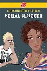 Book cover of Serial Blogger by Christine Féret-Fleury
