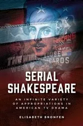 Book cover of Serial Shakespeare by Elisabeth Bronfen