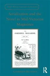 Book cover of Serialization and the Novel in Mid-Victorian Magazines by Catherine Delafield