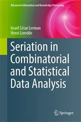 Book cover of Seriation in Combinatorial and Statistical Data Analysis by Israël César Lerman