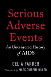 Book cover of Serious Adverse Events by Celia Farber