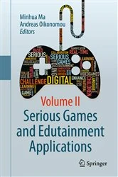 Book cover of Serious Games and Edutainment Applications by Minhua Ma