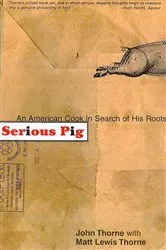 Book cover of Serious Pig by John Thorne