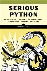 Book cover of Serious Python by Julien Danjou