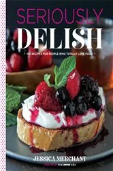 Book cover of Seriously Delish by N/A