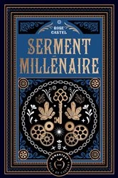 Book cover of Serment millénaire by ROSE CASTEL