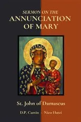 Book cover of Sermon on the Annunciation of Mary by St. John of Damascus