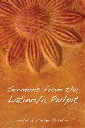 Book cover of Sermons from the Latino/a Pulpit by Elieser Valentin