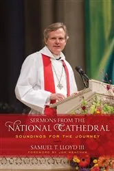 Book cover of Sermons from the National Cathedral by Samuel T. Lloyd