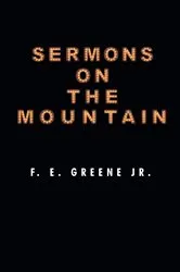 Book cover of Sermons on the Mountain by F. E. Greene