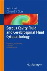 Book cover of Serous Cavity Fluid and Cerebrospinal Fluid Cytopathology by Syed Z. Ali