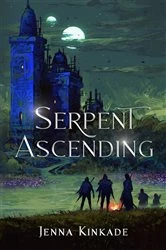 Book cover of Serpent Ascending by Jenna Kinkade