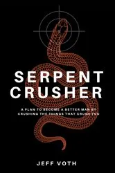 Book cover of Serpent Crusher by Jeff Voth