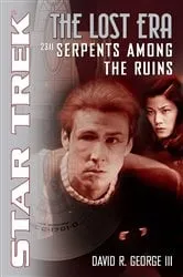 Book cover of Serpents Among the Ruins by David R. George III