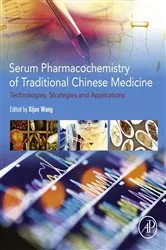 Book cover of Serum Pharmacochemistry of Traditional Chinese Medicine by Xijun Wang