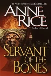Book cover of Servant of the Bones by Anne Rice