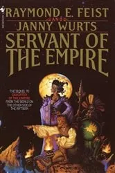 Book cover of Servant of the Empire by Raymond E. Feist