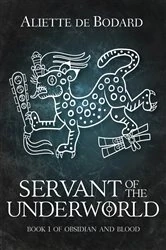 Book cover of Servant of the Underworld by Aliette de Bodard