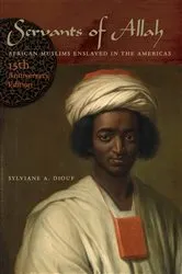 Book cover of Servants of Allah by Sylviane A. Diouf