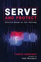 Book cover of Serve and Protect by Tobias Winright
