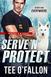 Book cover of Serve 'N' Protect by Unknown