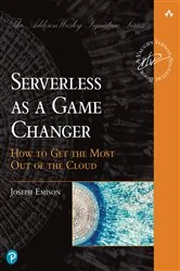 Book cover of Serverless as a Game Changer by Joseph Emison