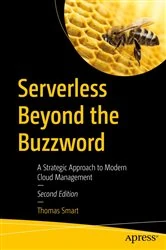 Book cover of Serverless Beyond the Buzzword (2nd ed.) by Thomas Smart