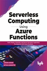 Book cover of Serverless Computing Using Azure Functions by Varun Kumar