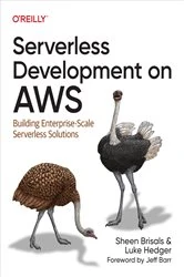 Book cover of Serverless Development on AWS by Sheen Brisals