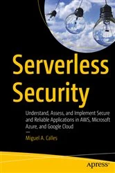 Book cover of Serverless Security by Miguel A. Calles