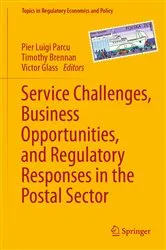 Book cover of Service Challenges, Business Opportunities, and Regulatory Responses in the Postal Sector by Pier Luigi Parcu