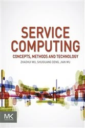 Book cover of Service Computing: Concept, Method and Technology by Zhaohui Wu