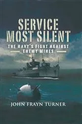 Book cover of Service Most Silent by John Frayn Turner