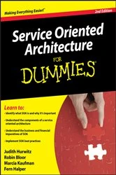 Book cover of Service Oriented Architecture (SOA) For Dummies (2nd ed.) by Judith S. Hurwitz