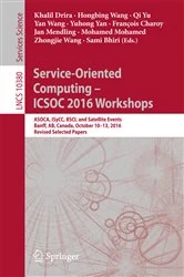 Book cover of Service-Oriented Computing – ICSOC 2016 Workshops by Khalil Drira