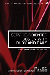 Book cover of Service-Oriented Design with Ruby and Rails by Paul Dix