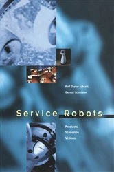 Book cover of Service Robots by Rolf Dieter Schraft