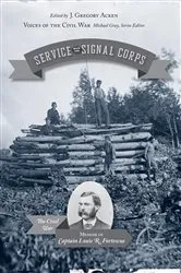 Book cover of Service with the Signal Corps by J. Gregory Acken